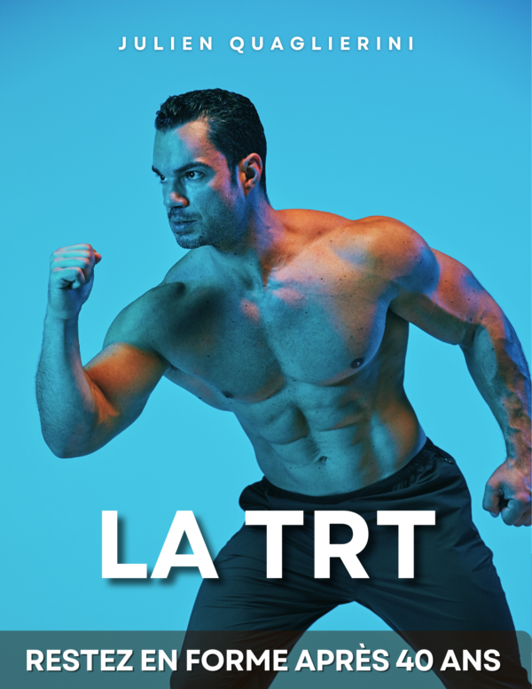 Guide Complet TRT (Testostérone & Santé Masculine) – Le vrai mode d’emploi après 40 an